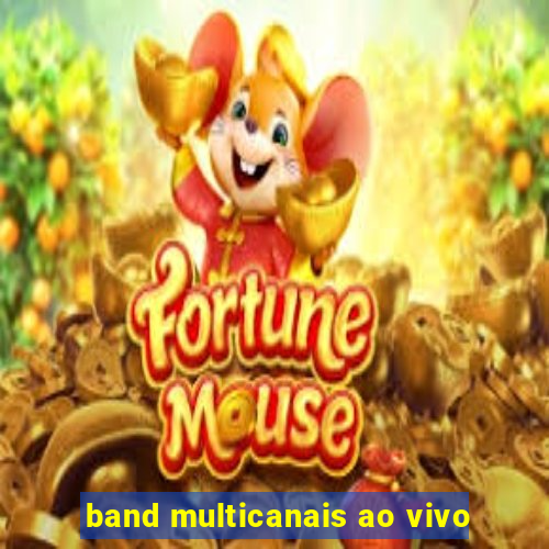 band multicanais ao vivo